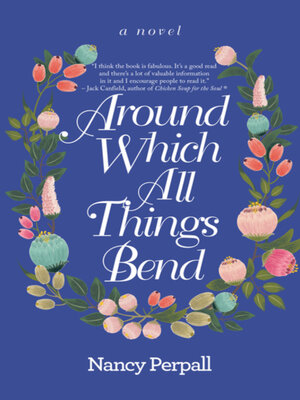 cover image of Around Which All Things Bend